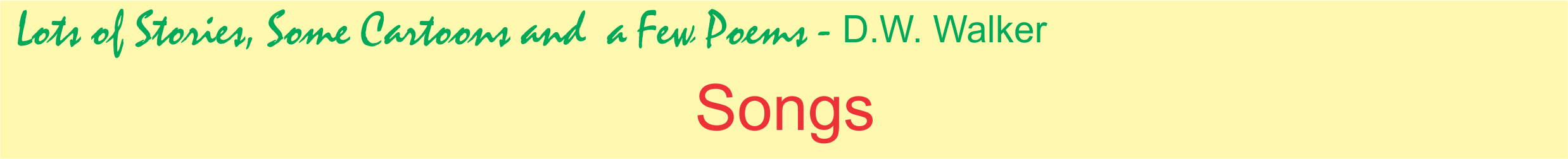 Songs by D.W. Walker